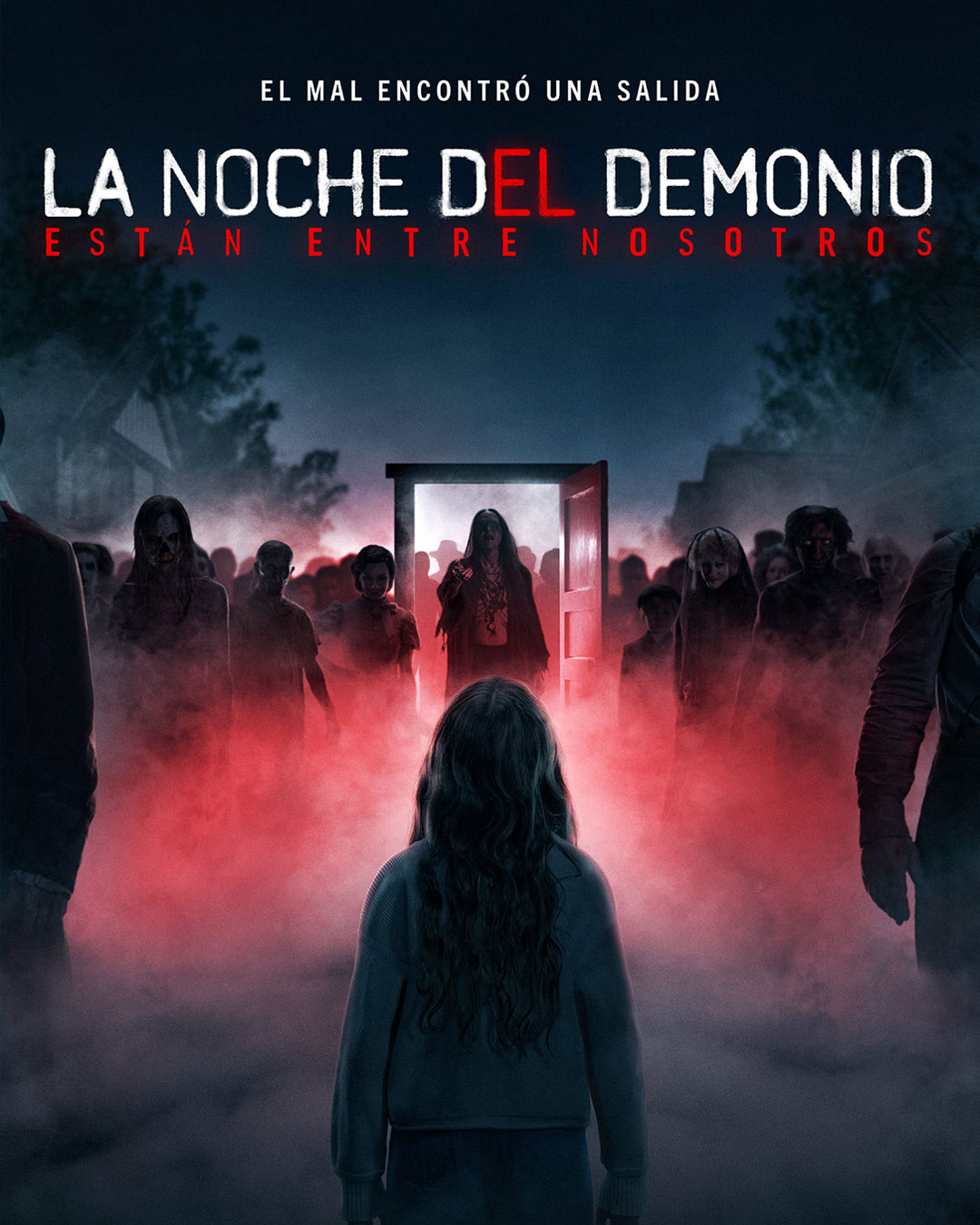 La Noche Del Demonio: Están Entre Nosotros