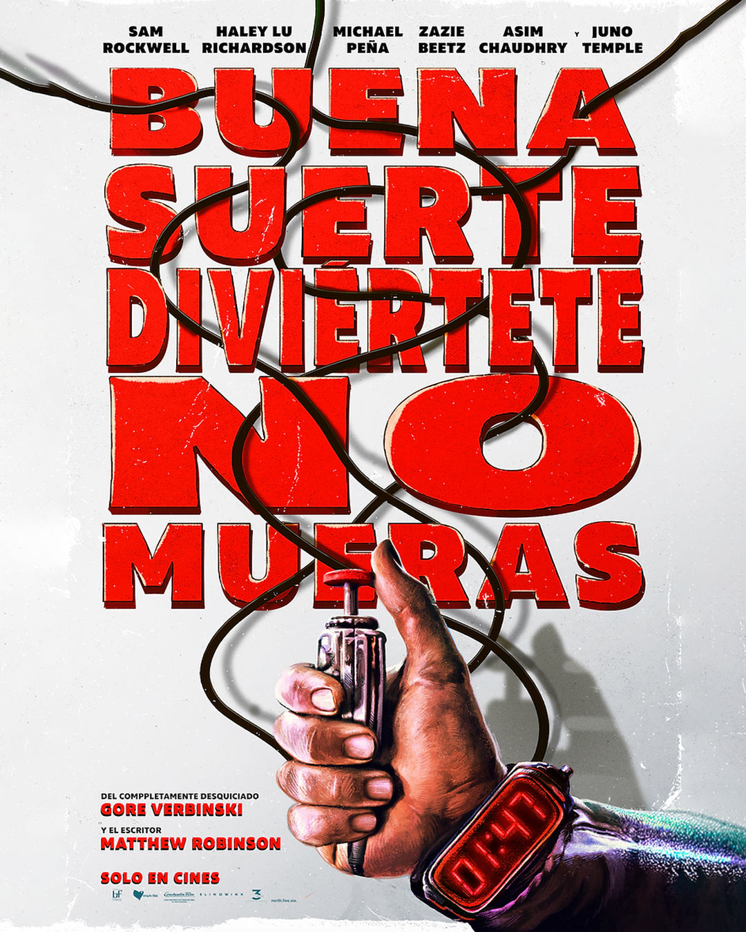 Buena suerte, Diviértete, No mueras